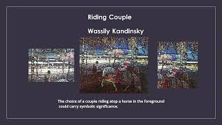 Riding Couple Wassily Kandinsky [upl. by Anniala]