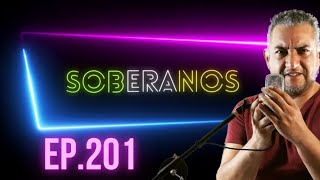 EP 201 SOBERANOS [upl. by Nosyarg]