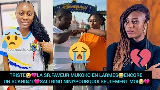 TRISTE😭💔LA SRFAVEUR MUKOKO EN LARMES😭ENCORE UN SCANDL💔SALI BINO NINIPOURQUOI SEULEMENT MOI😭💔 [upl. by Wandie]