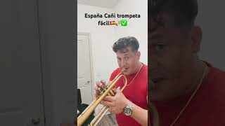 TUTORIAL TROMPETA FÁCIL ESPAÑA CAÑI🇪🇸 musica trompeta trumpet trompetista pasodoble humor [upl. by Floridia]