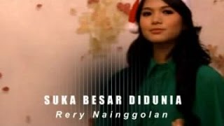 Rery Nainggolan  Suka Besar Didunia feat Yanti Tobing Official Music Video  HAPPY CHRISTMAS SONG [upl. by Jilli]