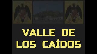 El Valle de los Caídos Documental [upl. by Lyon]