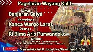 🔴LIVE KI BIMA ARIS PURWANDAKA ll LAKON  BANJARAN SALYA ll KARAWITAN  KANCA WARGO LARAS [upl. by Lezirg535]