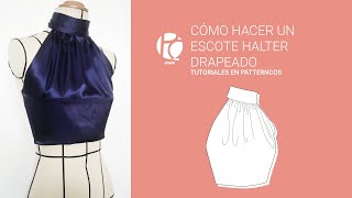 Cómo hacer un escote halter con drapeados  Patrones moldes y trazos [upl. by Yllop360]