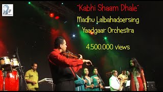 Kabhi shaam dhale  Madhu Lalbahadoersing  Yaadgaar Orchestra [upl. by Nedroj]