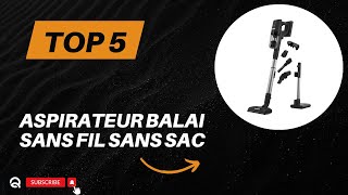 Top 5 Meilleur Aspirateur Balai sans Fil sans Sac 2024 [upl. by Apostles]