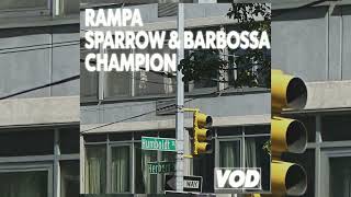 Rampa Sparrow amp Barbossa — Champion VOD021 [upl. by Mateya]