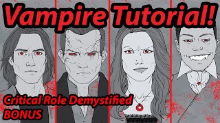 How to Introduce DampD Players to Vampire the Masquerade Critical Role Demystified BONUS [upl. by Dhar]