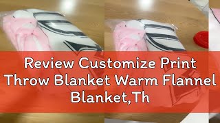 Review Customize Print Throw Blanket Warm Flannel BlanketThrow Blanket Lightweight Cozy Plush Blan [upl. by Assilat]