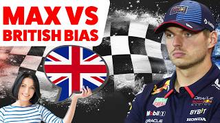 Max Verstappen VS British BIAS [upl. by Reivilo390]