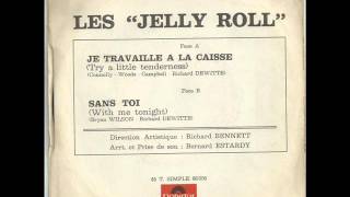 LES JELLY ROLL SANS TOI [upl. by Emmery656]