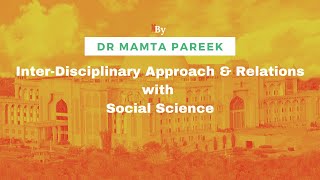 Interdisciplinary approach and Relation  Dr Mamta Pareek  Poddar International College [upl. by Arries]