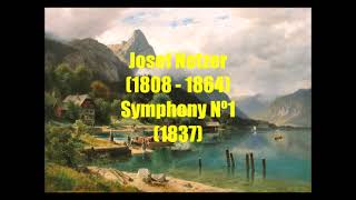 Josef Netzer 1808  1864  Symphony nº1 in CDur 1837 [upl. by Mccully]