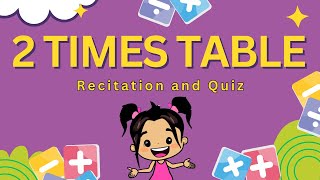 2 Times Multiplication Table  Recitation and Quiz  Math Fun [upl. by September]