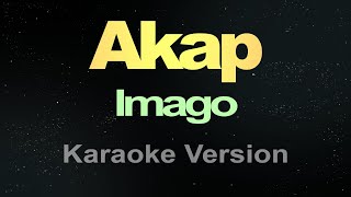 Imago  Akap Karaoke Version [upl. by Server]