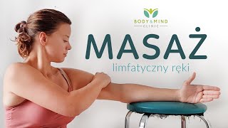 MASAŻ LIMFATYCZNY RĘKI PO MASTEKTOMII  autoterapia  BodyampMind Clinic  Bogna Listewnik [upl. by Auop349]