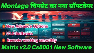 Montage cs8001 new v20 Matrix software updated  montage Cs8001 Set Top box software  cs8001 [upl. by Novia]