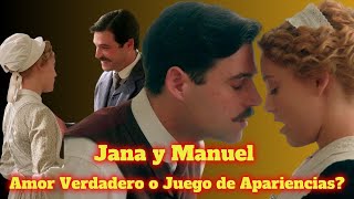 Jana y Manuel ¿Amor Verdadero o Juego de Apariencias lapromesa [upl. by Elwira]