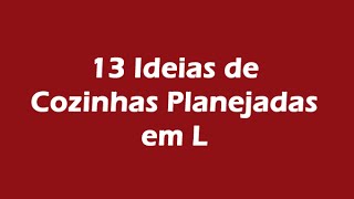 Cozinhas Planejadas em L [upl. by Rede]