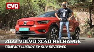 2022 Volvo XC40 Recharge electric SUV review  Everything you need to know  evo India [upl. by Egroej365]