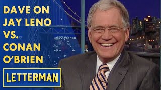 Dave On Jay Leno Vs Conan OBrien  Letterman [upl. by Salohci]