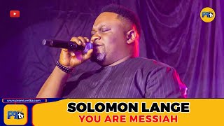 YOU ARE MESSIAH  SOLOMON LANGE At COZA 12 Days of Glory 2022 [upl. by Rudie636]