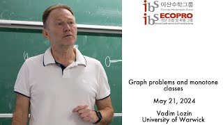 20240521 Vadim Lozin Graph problems and monotone classes [upl. by Airotna]