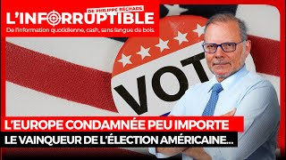 L’Europe condamnée peu importe le vainqueur de l’élection américaine… [upl. by Ley]