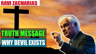 Ravi Zacharias Sermons 2024 ✝️ Why Devil Exists [upl. by Ettellocin]