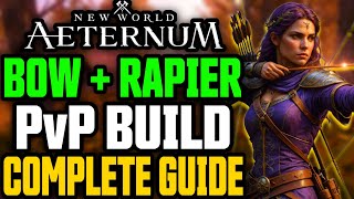 New World Aeternum  Bow  Rapier PVP Build Tips amp Tricks New World Bow Build  Guide [upl. by New]