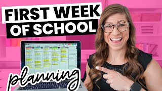 How to Plan the First Week of School as a Teacher in 3 Easy Steps [upl. by Hauhsoj]