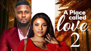 A PLACE CALLED LOVE ME 2  MAURICE SAM SARIAN MARTIN 2024 FULL NIGERIAN MOVIE [upl. by Hooge]