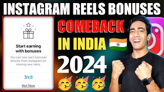 Good News 😱 Instagram Reels Bonuses Come Back In India 2024  Instagram Reels Bonuses In India [upl. by Sidon]