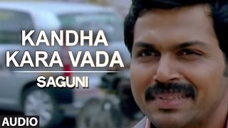 Kandha Kara Vada Full Audio Song  Saguni  Karthi Pranitha [upl. by Lawlor450]