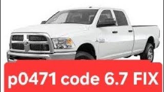 P0471 code FIX 67 cummins Ram 2500 3500 [upl. by Maier675]