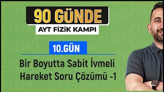 Sabit İvmeli Hareket Soru Çözümü 1  2024 AYT Fizik kampı [upl. by Kenji]