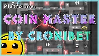 Coin Master By Cronibet All Coins  Geometry Dash [upl. by Nommad]