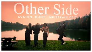 AVAION BUNT  Other Side Mr Sprain Edit [upl. by Martainn]