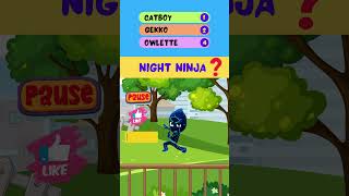 PJ Masks Can you defeat Night Ninja shorts [upl. by Eilloh]