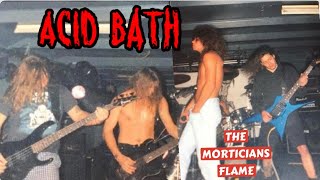 Acid Bath  The Morticians Flame Live Baton Rouge 1993 [upl. by Raybourne]