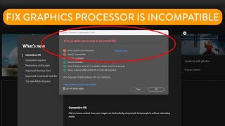 Your Graphics Processor Is Incompatible Error With Photoshop amp Other Apps Solved [upl. by Anina]