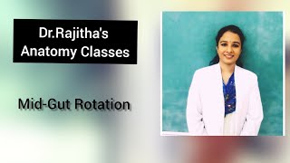 DevelopmentRotation of MIDGUT by Dr Rajitha vanga [upl. by Asilanna]