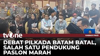 KPU Kota Batam Batalkan Debat Pilkada Pendukung Mengamuk  Kabar Pagi tvOne [upl. by Ysac402]