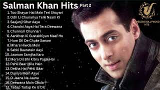 Salman Khan Old Songs Part 2  Salman Khan Hit Songs Part 2 🔥 90s Romantic💖 Hit Songs Collection [upl. by Betteanne]