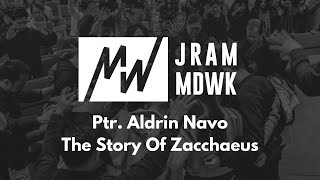 The Story Of Zacchaeus  Ptr Aldrin Navo [upl. by Aerbas509]