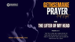 Gethsemane Prayer Half Night  Friday 1st November 2024 [upl. by Eide]