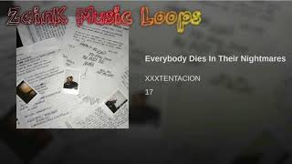 XXXTENTACION  Everybody Dies In Their Nightmares Clean Version 10 Hour Loop [upl. by Ruford]