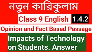 Fact based amp Opinion Based Impacts of Technology on students Passage Paragraph  Class 9 New Curri [upl. by Aihsemak]