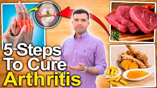 How To Cure Rheumatoid Arthritis and Joint Pain  5 SIMPLE STEPS THAT WORK [upl. by Ledeen637]