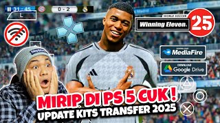 DOWNLOAD Winning Eleven 2025 PPSSPP Graphics HD New Update Kits amp Transfer 202425 Android Offline [upl. by Fowle]